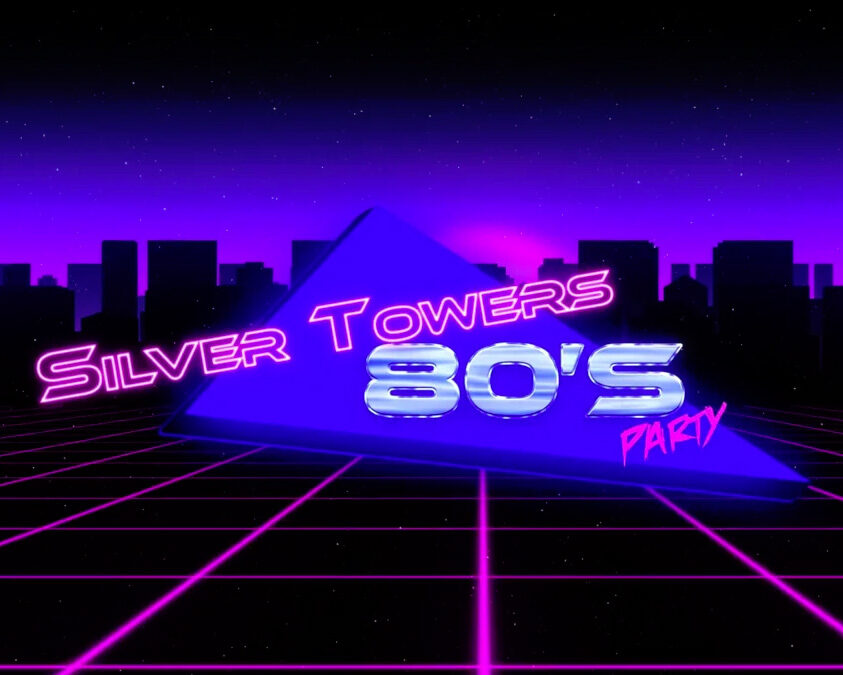 80's Party at Silver Towers